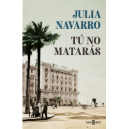 TU NO MATARAS-JULIA NAVARRO-PJ