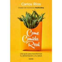 COME COMIDA REAL-CARLOS RIOS-PAIDOS