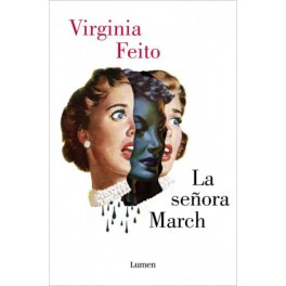 LA SEÑORA MARCH-VIRGINIA FEITO