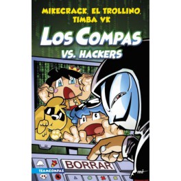 LOS COMPAS 7: LOS COMPAS VS HACKERS